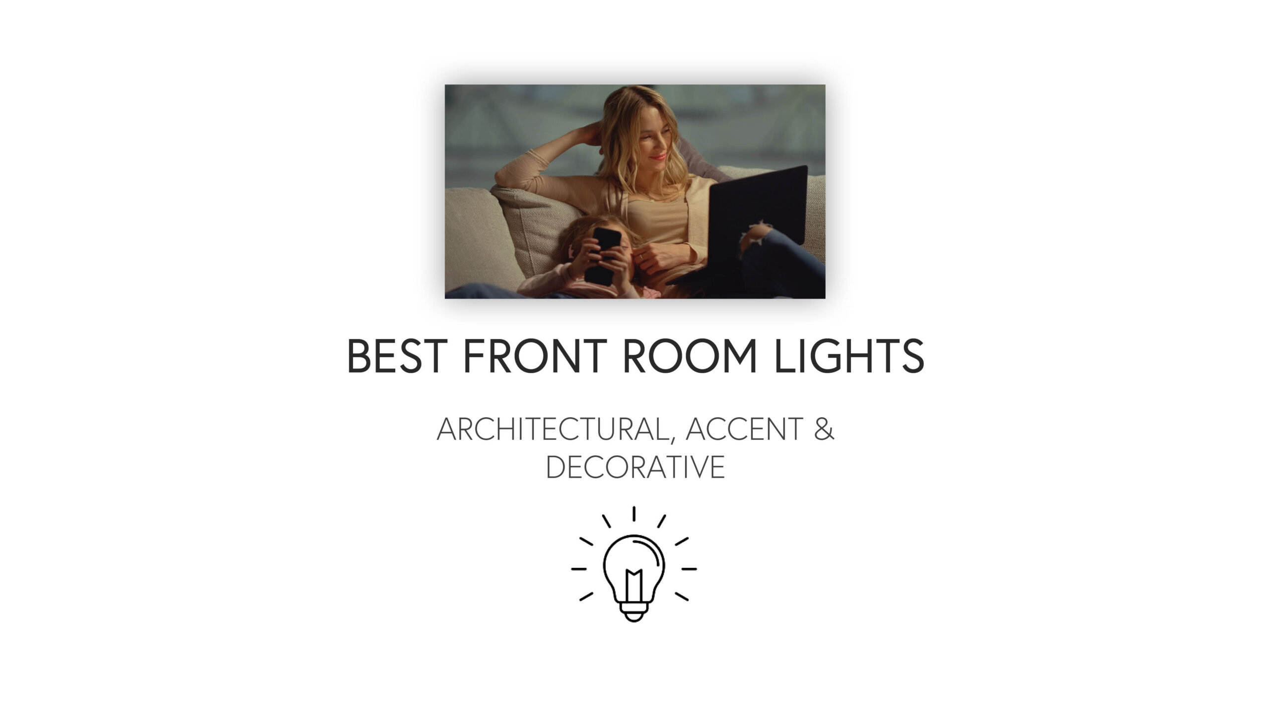 Best Front Room Lights