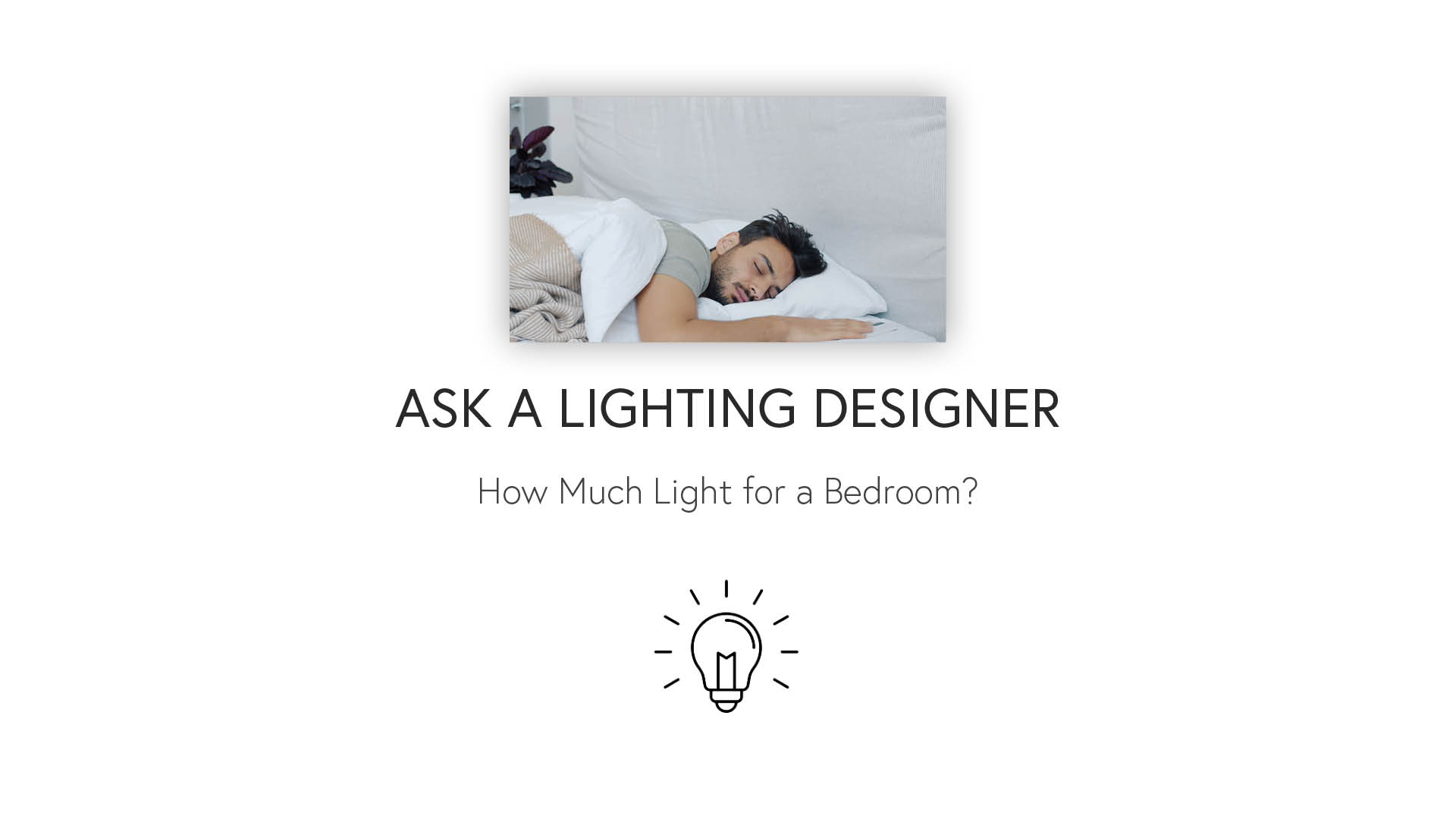 Create the Best Designs: How Much Bedroom Light