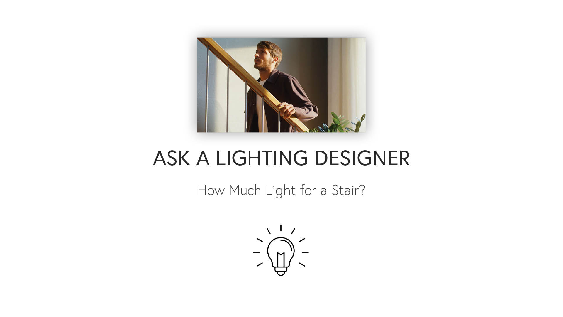 Create the Best Designs: How Much Stair Light
