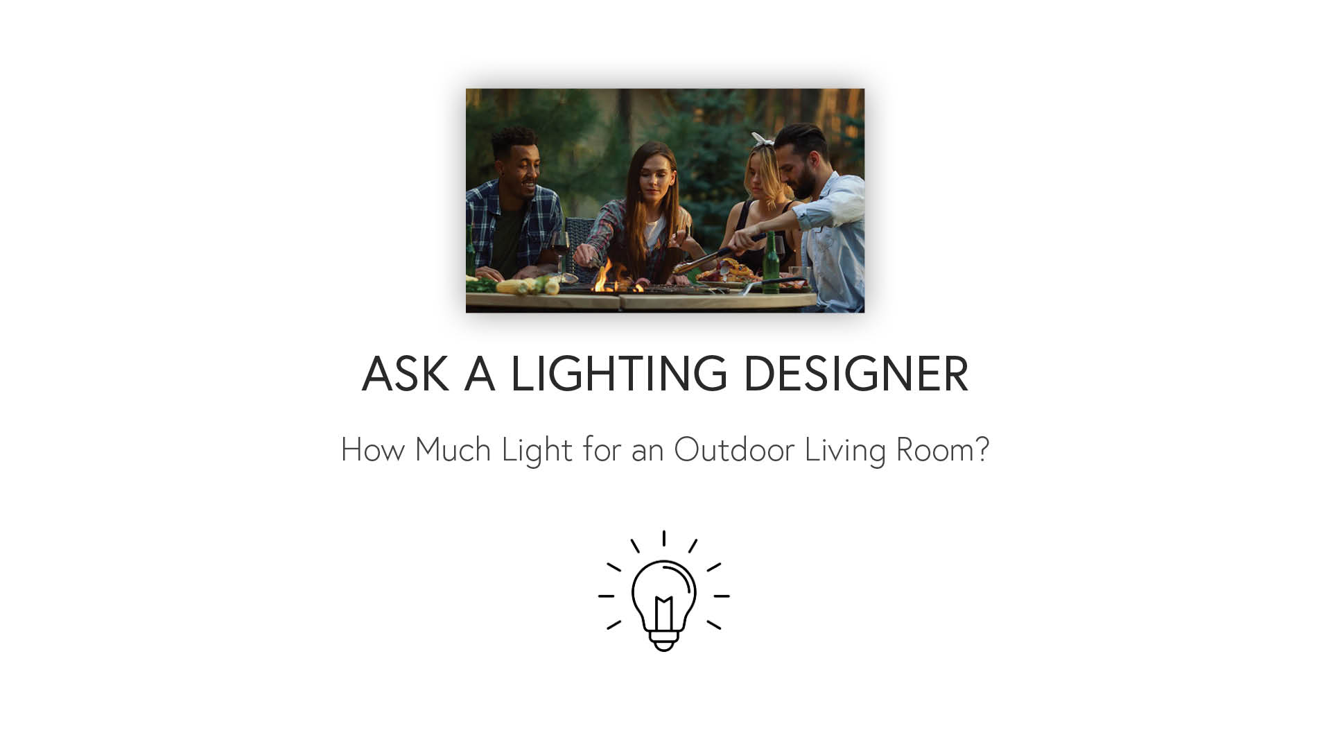 Create the Best Designs: How Much Outdoor Living Room Light